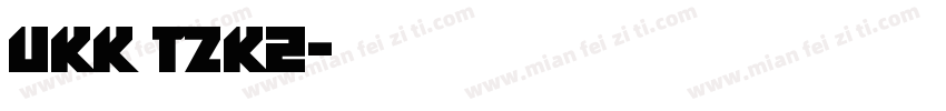 UKK TZK2字体转换